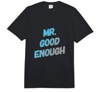 Texto de Humor Divertido Divertido para la Gente Gracioso señor lo Suficientemente Bueno Comfort Colors Adult Heavyweight T-Shirt