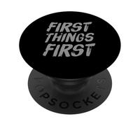 Texto de Humor Divertido Divertido para la Gente Lo Primero es lo Primero PopSockets PopGrip Adhesivo