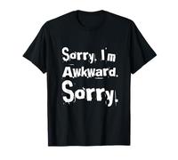Texto de Humor Divertido Divertido para la Gente Lo Siento, Soy incómodo, lo Siento Camiseta