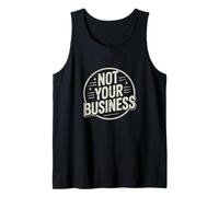 Texto de Humor Divertido Formas Divertidas de Decir Que no es tu Negocio Camiseta sin Mangas