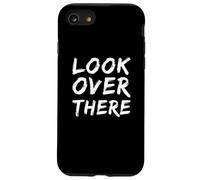 Texto de Humor Divertido Gente Divertida Citas Divertidas Mira allí Carcasa para iPhone SE (2020) / 7/8