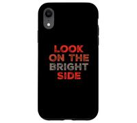 Texto de Humor Divertido Gente Divertida Mirada Divertida en el Lado Positivo Carcasa para iPhone XR