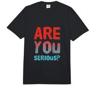 Texto de Humor Divertido Gente Divertida Pregunta Divertida ¿Eres Serio Comfort Colors Adult Heavyweight T-Shirt