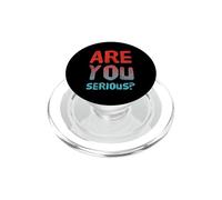 Texto de Humor Divertido Gente Divertida Pregunta Divertida ¿Eres Serio PopSockets PopGrip para MagSafe