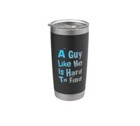 Texto de humor divertido Gente divertida Un chico como yo es difícil de encontrar Vaso térmico de acero inoxidable de doble pared