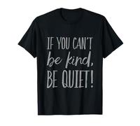 Texto de Humor Divertido Gracioso Si no Puedes ser Amable, sé Tranquilo Citas Camiseta