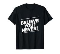 Texto de Humor Divertido Personas Divertidas Citas Divertidas Creer Que Nunca Camiseta