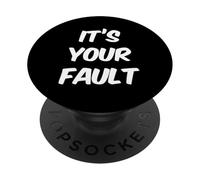 Texto de Humor Divertido Personas Divertidas Citas Divertidas Es tu Culpa PopSockets PopGrip Adhesivo
