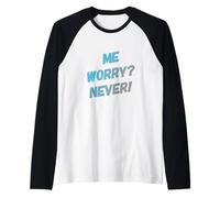 Texto de Humor Divertido Personas Divertidas Citas Divertidas Me Preocupa Nunca Camiseta Manga Raglan