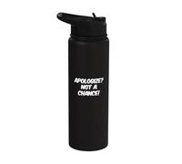 Texto de humor divertido Preguntas divertidas Disculparse No es una oportunidad Stainless Steel Insulated Water Bottle