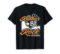 Texto de pasatiempo al Aire Libre I Would Rather Be Rock Climbing Camiseta