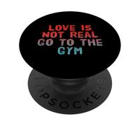 Texto divertido Humor Divertido El amor no es real Ir al gimnasio Citas PopSockets PopGrip Adhesivo