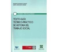 Texto-guia Teorico-practico De Historia Del Trabajo Social