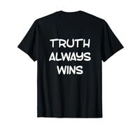 Texto Impreso en la Parte Trasera Funny For People Funny Truth Always Wins Camiseta
