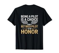 Texto Posterior Pilotos Divertidos Ser un piloto Retirado es un Honor Camiseta