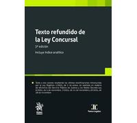 Texto refundido de la Ley Concursal 3ª Edición Incluye índice analítico (Textos legales)