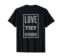 Texto retroimpreso Divertido para la Gente Funny Love Thy Neighbor Camiseta
