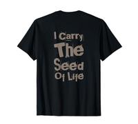Texto retroimpreso Funny People Funny I Carry The Seed of Life Camiseta