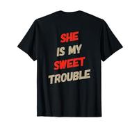 Texto retroimpreso Funny People Funny She Is My Sweet Trouble Camiseta