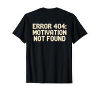 Texto retroimpreso Gente Divertida Error 404 Motivación no encontrada Camiseta