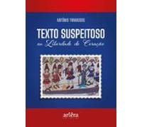 Texto Suspeitoso Ou Liberdade Do Coração (ebook)