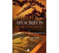 Textos apócrifos del Nuevo Testamento | Anónimo , James Carter