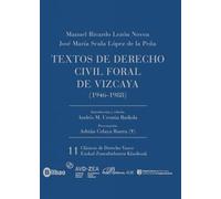 Textos de Derecho Civil Foral de Vizcaya (1946-1988)