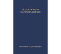 Textos De Magia En Papiros Griegos (ebook)