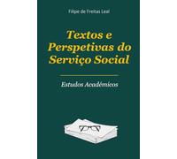 Textos e Perspetivas do Serviço Social: Estudos Académicos