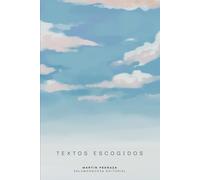 TEXTOS ESCOGIDOS: Los cuadernos del equivocado y otras equivocaciones