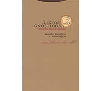 Textos Gnósticos. Biblioteca De Nag Hammadi I. Tratados Filosóficos Y Cosmológicos - 4ª Edición (Paradigmas)