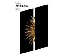 Textos herméticos (El libro de bolsillo - Clásicos de Grecia y Roma)