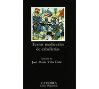 Textos medievales de caballerías (Letras Hispánicas)
