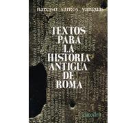 Textos Para La Historia Antigua De Roma (4ª Ed.)