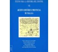Textos Para La Historia Del Español Vii. Archivo Histórico Provincial