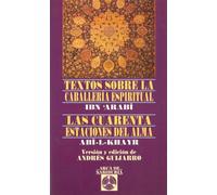 Textos Sobre La Caballeria Espiritual: Las Cuarenta Estaciones De L Al