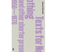 Texts for Nothing and Other Shorter Prose, 1950-1976