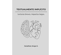 Textualmente Implícito: Lecturas breves, impactos largos.