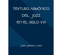 Textura Armónica del Jazz en el Siglo XXI