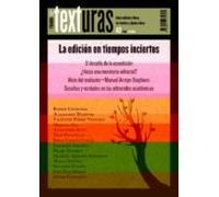 Texturas 43: La Edicion En Tiempos Inciertos