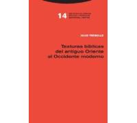 Texturas Bíblicas Del Antiguo Oriente Al Occidente Moderno