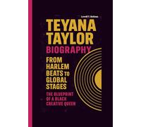 TEYANA TAYLOR BIOGRAPHY: From Harlem Beats to Global Stages: The Blueprint of a Black Creative Queen