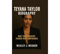 Teyana Taylor Biography: Why the Industry Feared Her Confidence - And How She Became the Comeback Artist Everyone Had to Study