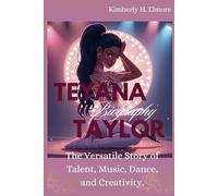 TEYANA TAYLOR: The Versatile Story of Talent, Music, Dance, and Creativity.