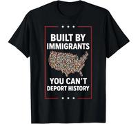 tf6jres Built by Immigrants You Can't Deport History Abolish Ice T-Shirt Unisex T-Shirt Black L