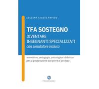 TFA Sostegno: Diventare insegnanti specializzati, con simulatore incluso