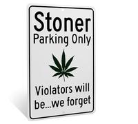 TG,LLC Treasure Gurus - Letrero de metal divertido con texto en relieve con texto en inglés "Stoner Parking Only" para marihuana, humor, garaje, hombre, cueva, tienda, decoración de pared