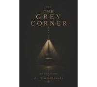 TGC: The Grey Corner: Book 2 of the Continuity Constellation