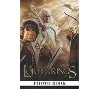 Th Lσrd σf th R ngs Photo Book: Adventure Colorful Pages Featuring Amazing Scenes For Movie Lovers To Unleash The Creativity Energy