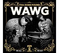 Tha Dogg Pound – W.a.W.G. (We All We Got) – CD edición limitada (Importación USA)